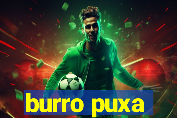 burro puxa
